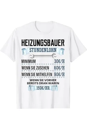 witzige und lustige Sprüche Heizungsbauer Spruch Geschenk Stundenlohn Lustiger Spruch T-Shirt