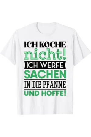 witzige und lustige Sprüche Ich Koche Nicht Ich Werde Sachen In Die Pfanne Spruch Lustig T-Shirt