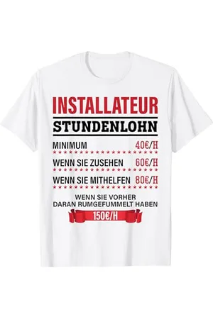 witzige und lustige Sprüche Installateur Spruch Geschenk Stundenlohn Lustige Geschenkide T-Shirt