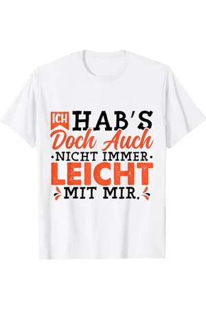 witzige und lustige Sprüche Ich Habs Doch Auch Nicht Immer Leicht Mit Mir Spruch Geschen T-Shirt