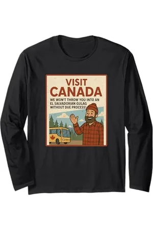 CANADIAN Besuchen Sie Kanada Wir werfen Sie nicht in einen Gulag Langarmshirt