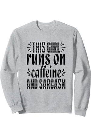 Iron Kor This Girl Runs on Caffeine and Sarcasm Funny Sarcastic Humor Sweatshirt