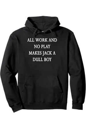 Buy Cool Shirts Nur Arbeit und kein Spiel machen Jack zu einem langweiligen Jungen Pullover Hoodie