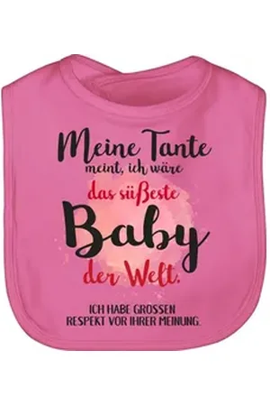 Shirtracer Lätzchen Meine Tante meint, ich wäre das süßeste Baby der Welt., Strampler Baby Mädchen & Junge rosa