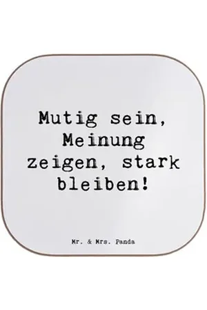 Mr. & Mrs. Panda Getränkeuntersetzer Mutig zu seinen Meinungen stehen - Weiß - Geschenk, Entschlossenheit, 1-tlg., Liebevolle Motive weiß