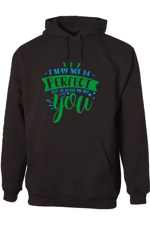 G-graphics Hoodie I may not be perfect, but at least I´m not you Unisex mit trendigem Frontprint mit Spruch - Verkäufer: