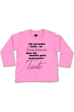 G-graphics Longsleeve Ich versuche mich zu benehmen, aber ich komme ganz nach meiner Tante Baby Sweater / Longsleeve T mit Spruch für/von Tante & Onkel - Verkäufer: