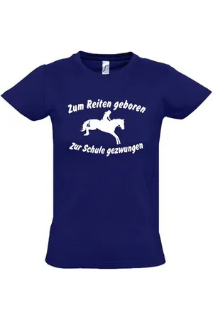 Coole-Fun-T-Shirts T-Shirt Zum Reiten geboren - Zur Schule gezwungen Mädchen T-Shirt - Verkäufer: